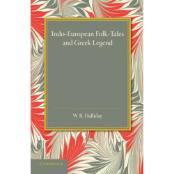 Indo-European Folk-Tales and Greek Legend