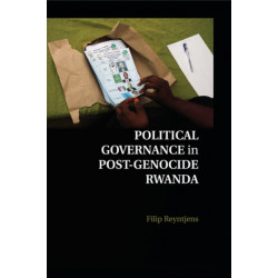 Political Governance in Post-Genocide Rwanda
