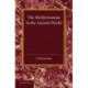 The Mediterranean in the Ancient World