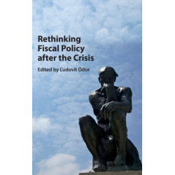 Rethinking Fiscal Policy after the Crisis