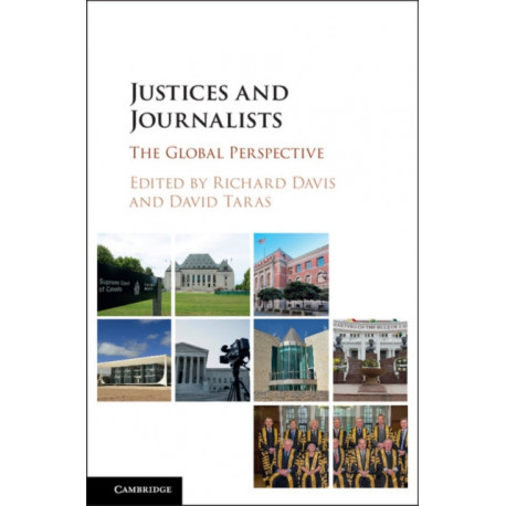 Justices and Journalists: The Global Perspective