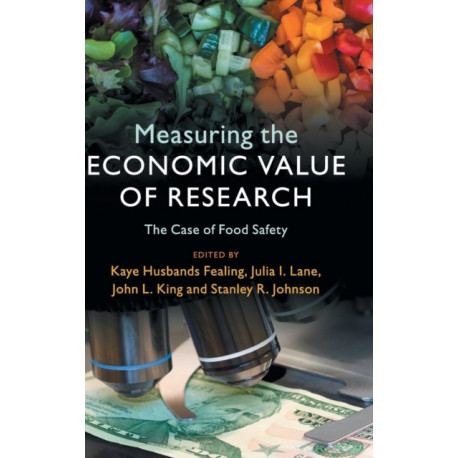 Measuring the Economic Value of Research: The Case of Food Safety