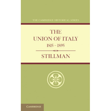 The Union of Italy 1815–1895