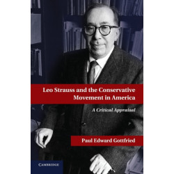 Leo Strauss and the Conservative Movement in America