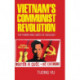 Vietnam's Communist Revolution: The Power and Limits of Ideology