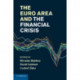 The Euro Area and the Financial Crisis