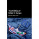 The Politics of Crisis in Europe
