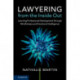 Lawyering from the Inside Out: Learning Professional Development through Mindfulness and Emotional Intelligence