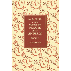 A New Course of Plants and Animals: Volume 2