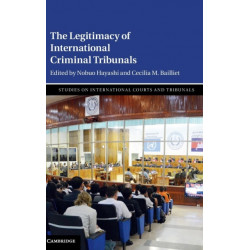 The Legitimacy of International Criminal Tribunals
