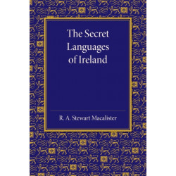 The Secret Languages of Ireland