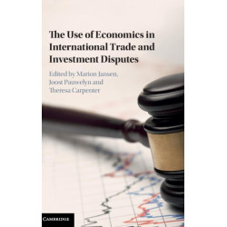The Use of Economics in International Trade and Investment Disputes