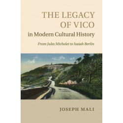 The Legacy of Vico in Modern Cultural History