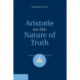 Aristotle on the Nature of Truth