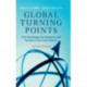 Global Turning Points: The Challenges for Business and Society in the 21st Century