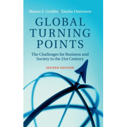 Global Turning Points: The Challenges for Business and Society in the 21st Century