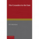 The Crusaders in the East: A Brief History of the Wars of Islam with the Latins in Syria during the Twelfth and Thirteenth Centuries