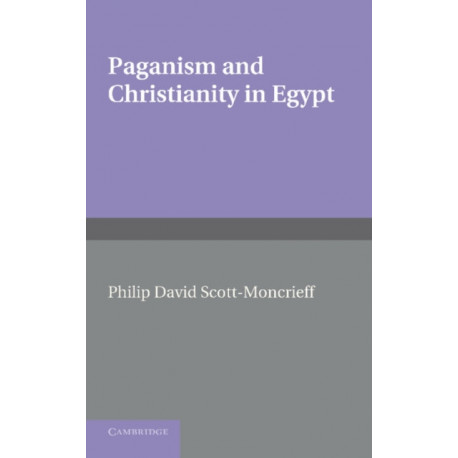 Paganism and Christianity in Egypt