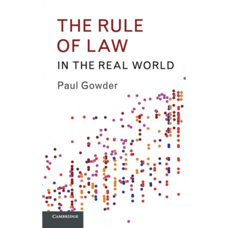 The Rule of Law in the Real World