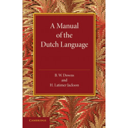 A Manual of the Dutch Language