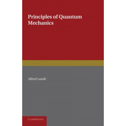 Principles of Quantum Mechanics