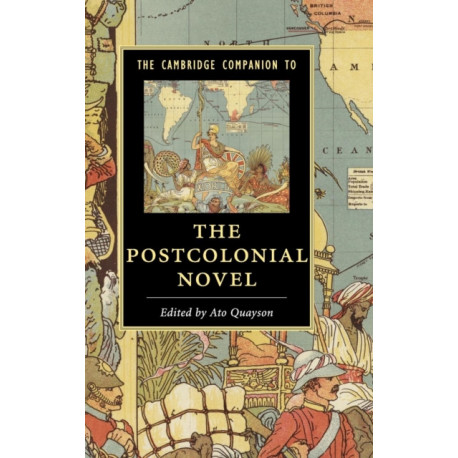 The Cambridge Companion to the Postcolonial Novel
