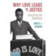 Why Love Leads to Justice: Love across the Boundaries