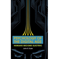 Psychology of the Digital Age: Humans Become Electric