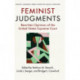 Feminist Judgments: Rewritten Opinions of the United States Supreme Court