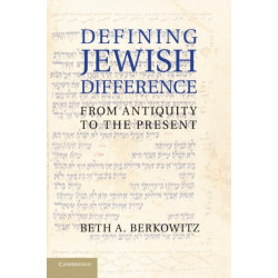 Defining Jewish Difference: From Antiquity to the Present