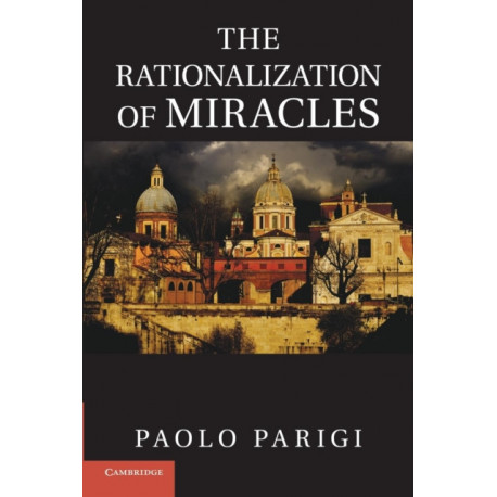 The Rationalization of Miracles
