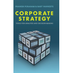 Corporate Strategy: Tools for Analysis and Decision-Making