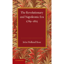 The Revolutionary and Napoleonic Era 1789–1815