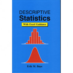 Descriptive Statistics: with Excel Guidance