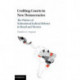 Crafting Courts in New Democracies: The Politics of Subnational Judicial Reform in Brazil and Mexico