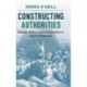 Constructing Authorities: Reason, Politics and Interpretation in Kant's Philosophy