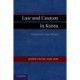 Law and Custom in Korea: Comparative Legal History