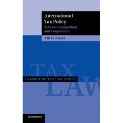 International Tax Policy: Between Competition and Cooperation