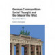 German Cosmopolitan Social Thought and the Idea of the West: Voices from Weimar