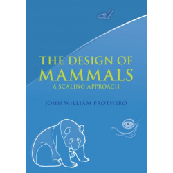 The Design of Mammals: A Scaling Approach