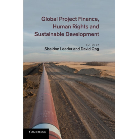 Global Project Finance, Human Rights and Sustainable Development