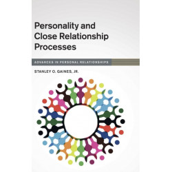 Personality and Close Relationship Processes