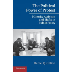 The Political Power of Protest: Minority Activism and Shifts in Public Policy