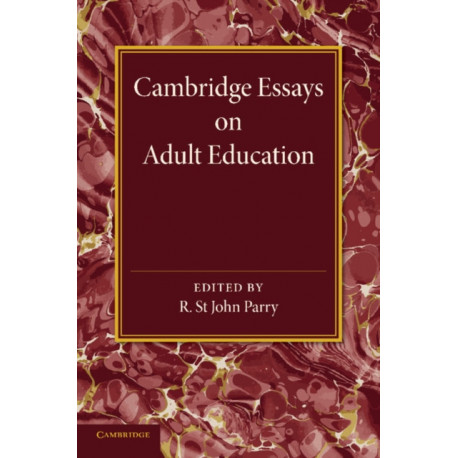 Cambridge Essays on Adult Education
