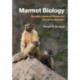 Marmot Biology: Sociality, Individual Fitness, and Population Dynamics