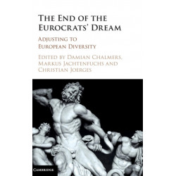 The End of the Eurocrats' Dream: Adjusting to European Diversity