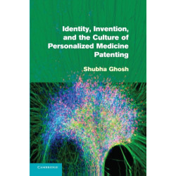 Identity, Invention, and the Culture of Personalized Medicine Patenting