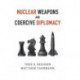 Nuclear Weapons and Coercive Diplomacy