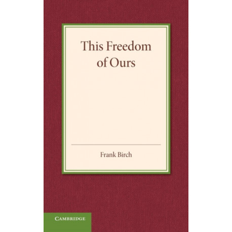 This Freedom of Ours