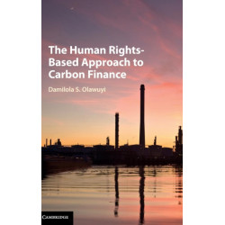 The Human Rights-Based Approach to Carbon Finance